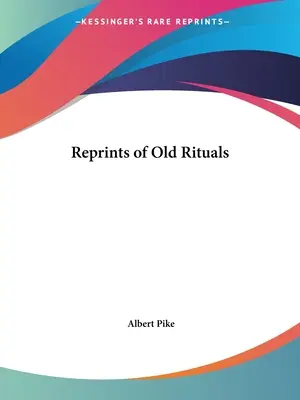 Retipăriri de ritualuri vechi - Reprints of Old Rituals