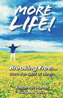 Eliberându-ne... de spiritul morții - Ediție ghid - Breaking Free...from the Spirit of Death - Guidebook Edition