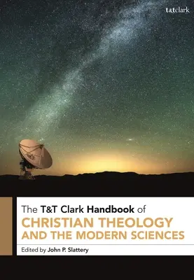 Manualul T&T Clark de teologie creștină și științele moderne - T&T Clark Handbook of Christian Theology and the Modern Sciences