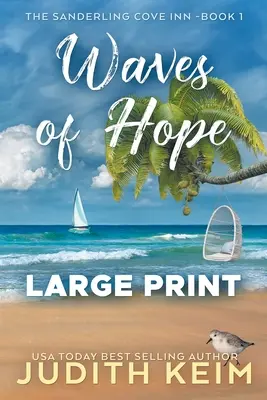 Valuri de speranță: ediție mare - Waves of Hope: Large Print Edition