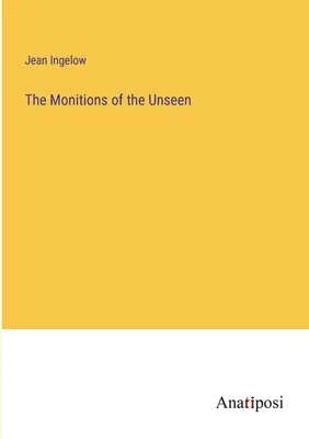Monitions of the Unseen - The Monitions of the Unseen