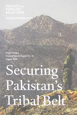 Asigurarea centurii tribale a Pakistanului - Securing Pakistan's Tribal Belt