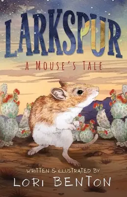 Larkspur: Povestea unui șoarece - Larkspur: A Mouse's Tale