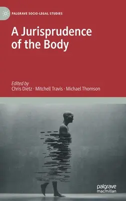 O jurisprudență a corpului - A Jurisprudence of the Body