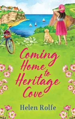Întoarcerea acasă la Heritage Cove - Coming Home to Heritage Cove