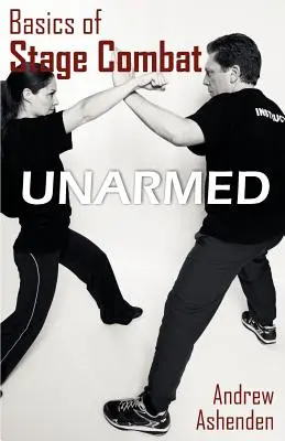 Bazele luptei pe scenă: fără armă - Basics of Stage Combat: Unarmed