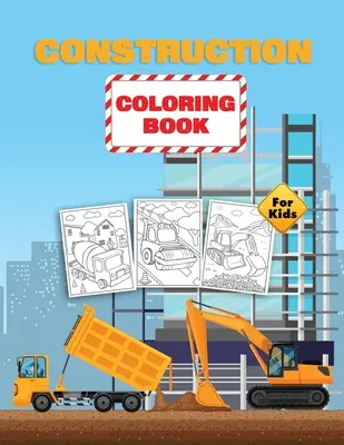 Carte de colorat de construcții pentru copii: Carte de colorat cu vehicule de construcții pentru copii mici, preșcolari și copii cu vârste între 2-4 4-8 - Construction Coloring Book For Kids: Construction Vehicles Coloring Book for Toddlers, Preschoolers and Kids Ages 2-4 4-8