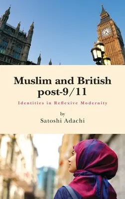 Musulmani și britanici după 9/11 - Muslim and British Post-9/11