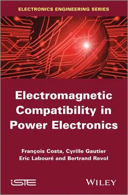 Compatibilitatea electromagnetică în electronica de putere - Electromagnetic Compatibility in Power Electronics