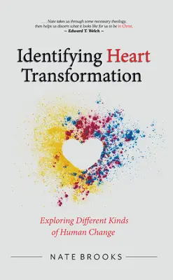 Identificarea transformării inimii: Explorarea diferitelor tipuri de schimbare umană - Identifying Heart Transformation: Exploring Different Kinds of Human Change