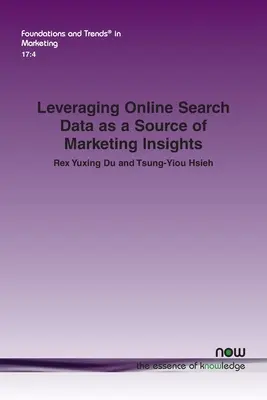 Leveraging Online Search Data as a Source of Marketing Insights (Valorificarea datelor de căutare online ca sursă de informații de marketing) - Leveraging Online Search Data as a Source of Marketing Insights