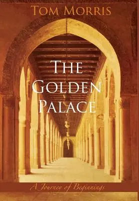 Palatul de Aur: O călătorie a începuturilor - The Golden Palace: A Journey of Beginnings