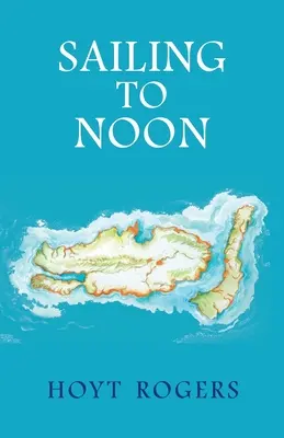 Navigând spre amiază - Sailing To Noon
