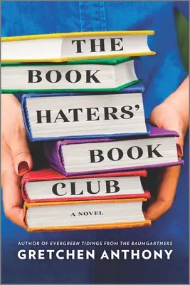 Clubul de lectură al celor care urăsc cărțile - The Book Haters' Book Club