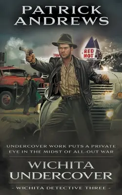 Wichita sub acoperire: O serie Private Eye - Wichita Undercover: A Private Eye Series