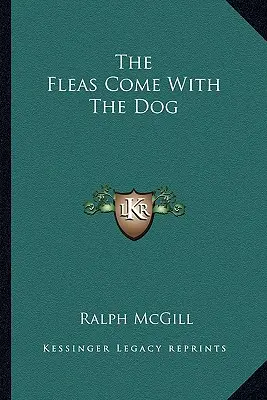 Puricii vin odată cu câinele - The Fleas Come with the Dog