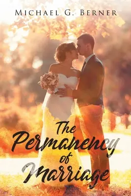 Permanența căsătoriei (The Permanency of Marriage) - The Permanency of Marriage