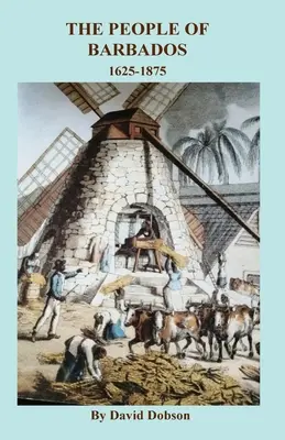 Populația din Barbados, 1625-1875 - The People of Barbados, 1625-1875