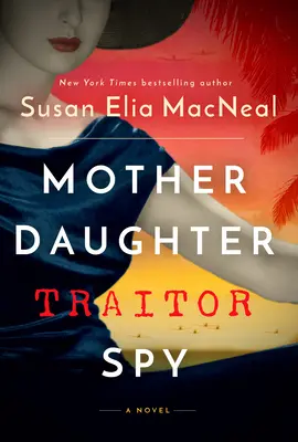 Mama fiică spion trădător - Mother Daughter Traitor Spy