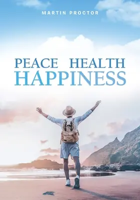 Pace Sănătate Fericire - Peace Health Happiness