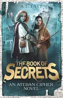 Book of Secrets - The Ateban Cipher Book 1 - o aventură pentru fanii lui Emily Rodda și Rick Riordan - Book of Secrets - The Ateban Cipher Book 1 - an adventure for fans of Emily Rodda and Rick Riordan