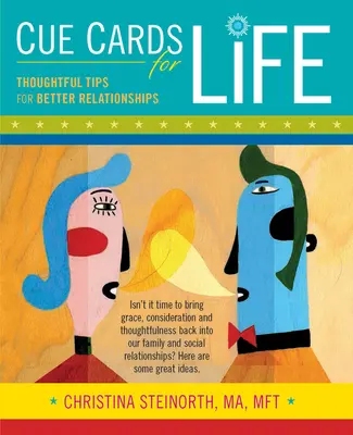 Cue Cards for Life: Sfaturi de gândire pentru relații mai bune - Cue Cards for Life: Thoughtful Tips for Better Relationships