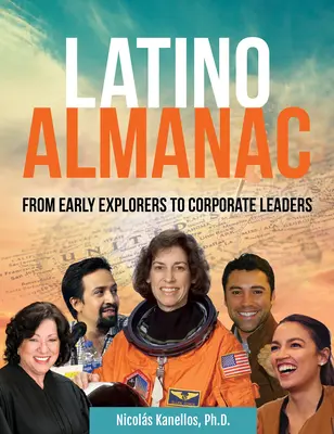 Latino Almanac: De la primii exploratori la lideri de companii - Latino Almanac: From Early Explorers to Corporate Leaders