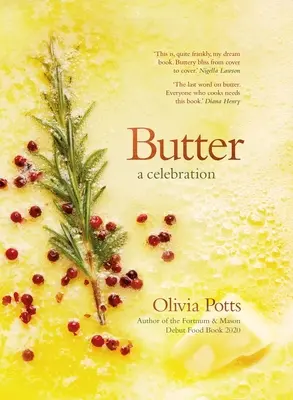 Untul: O sărbătoare - Butter: A Celebration