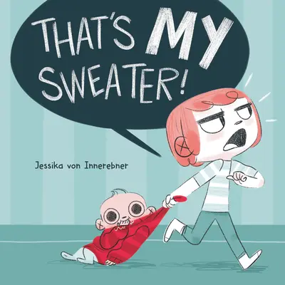 Ăsta e puloverul meu! - That's My Sweater!