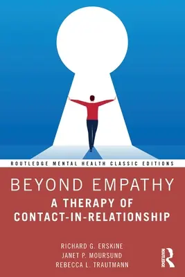 Dincolo de empatie: O terapie a contactului în relație - Beyond Empathy: A Therapy of Contact-In-Relationship