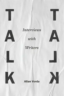 Talk Talk: Interviuri cu scriitori - Talk Talk: Interviews with Writers