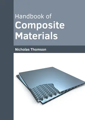 Manual de materiale compozite - Handbook of Composite Materials
