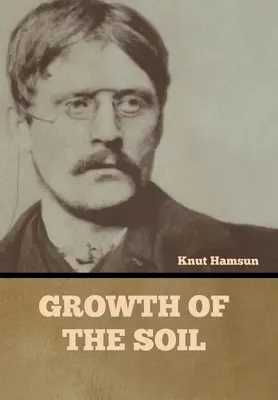 Creșterea solului - Growth of the Soil