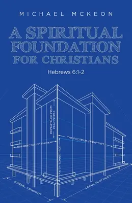Un fundament spiritual pentru creștini: Evrei 6:1-2 - A Spiritual Foundation for Christians: Hebrews 6:1-2
