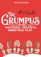 Grumpus - Și planul său groaznic și îngrozitor de Crăciun (Grumpus - And His Dastardly, Dreadful Christmas Plan) - Grumpus - And His Dastardly, Dreadful Christmas Plan