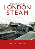 Ultimele zile ale aburului londonez - Last Days of London Steam