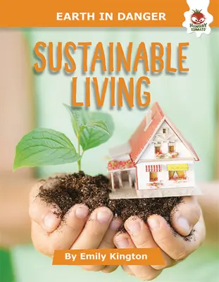 Viața durabilă - Sustainable Living