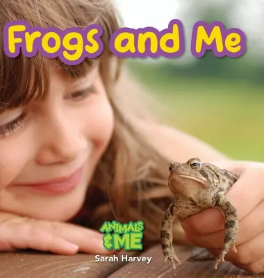 Frogs and Me: Animale și eu - Frogs and Me: Animals and Me
