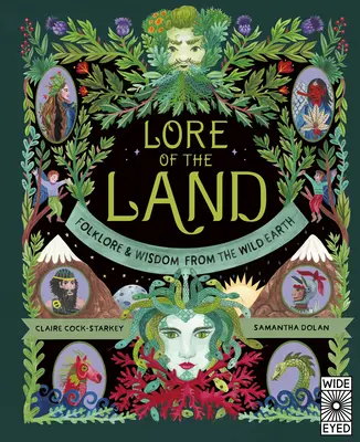 Lore of the Land: Folclor și înțelepciune de pe Pământul sălbatic - Lore of the Land: Folklore and Wisdom from the Wild Earth