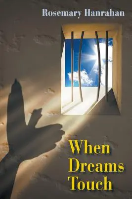 Când visele se ating - When Dreams Touch