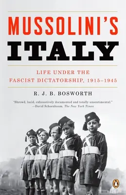 Italia lui Mussolini: Life Under the Fascist Dictatorship, 1915-1945 - Mussolini's Italy: Life Under the Fascist Dictatorship, 1915-1945