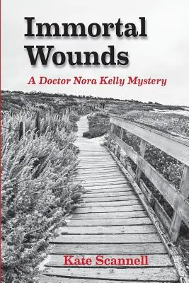 Răni nemuritoare: Un mister al doctoriței Nora Kelly - Immortal Wounds: A Doctor Nora Kelly Mystery