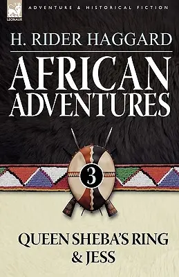 Aventuri africane: 3- Inelul reginei Sheba & Jess - African Adventures: 3-Queen Sheba's Ring & Jess