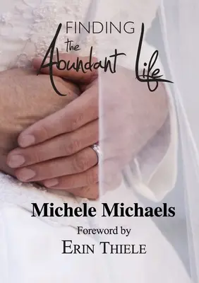 Găsirea vieții abundente - Finding the Abundant Life