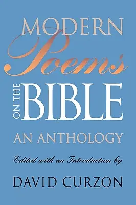 Poezii moderne despre Biblie: An Anthology - Modern Poems on the Bible: An Anthology