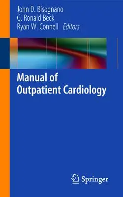Manual de cardiologie în ambulatoriu - Manual of Outpatient Cardiology