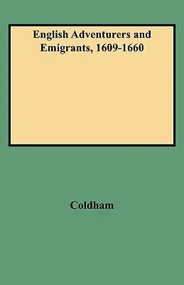 Aventurieri și emigranți englezi, 1609-1660 - English Adventurers and Emigrants, 1609-1660