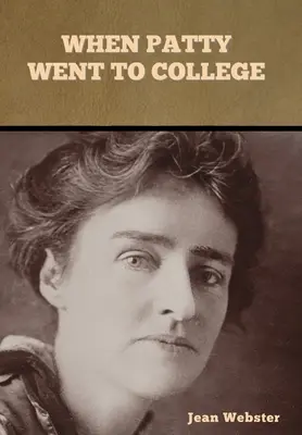 Când Patty a mers la colegiu - When Patty Went to College