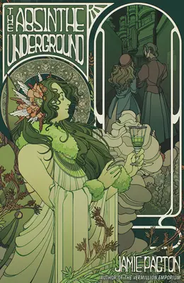 Absintul subteran - The Absinthe Underground
