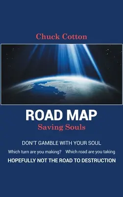 Foaie de parcurs: Salvarea sufletelor - Road Map: Saving Souls